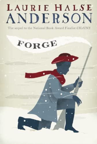 Forge (Seeds of America Trilogy, The, Band 2) von Atheneum Books for Young Readers